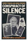 Conspiracy of Silence The Secret Life of Anthony Blunt