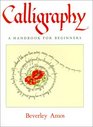 Calligraphy  A Handbook for Beginners
