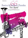 66 Festive and Famous Chorales for Band EFlat Baritone Saxophone