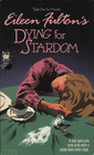 Dying for Stardom