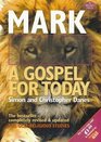 Mark A Gospel for Today