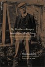 My Brother's Keeper James Joyce's Early Years
