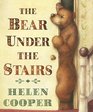 The Bear under the Stairs 1993 publication