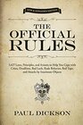 The Official Rules 5427 Laws Principles and Axioms to Help You Cope with Crises Deadlines Bad Luck Rude Behavior Red Tape and Attacks by Inanimate Objects