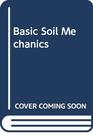 Basic Soil Mechanics