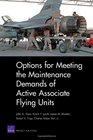 Options for Meeting the Maintenance Demands of Active Associate Flying Units