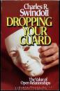 Dropping Your Guard : The Value of Open Relationships (Bible Study Guide)