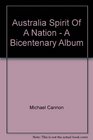 Australia Spirit Of A Nation  A Bicentenary Album