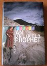 An Unlikely Prophet Revelations on the Path Without Form  A Novel