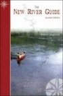 The New River Guide, Second Edition