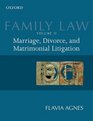 Family Law II Marriage Divorce and Matrimonial Litigation