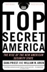 Top Secret America: The Rise of the New American Security State