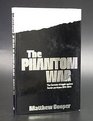 The phantom war The German struggle against Soviet partisans 19411944