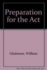 Preparation for the Act