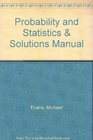 Probability and Statistics  Solutions Manual