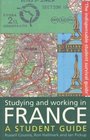 Studying and Working in France  A Student Guide