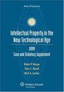 Intellectual Property in the New Technological Age 2008 Stat Supplement
