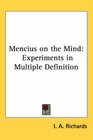 Mencius on the Mind Experiments in Multiple Definition