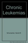 Chronic Leukemia Approach to Diagnosis