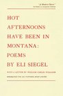 Hot Afternoons Have Been in Montana Poems