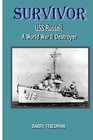 Survivor USS Russell a World War Two Destroyer