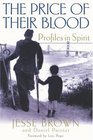 The Price of Their Blood Profiles in Spirit