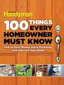 100 Things Every Homeowner Must Know: Protect Your Biggest Investment, make smarter descions and avoid costly mistakes (N/A)
