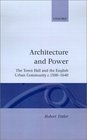 Architecture and Power The Town Hall and the English Urban Community C 15001640