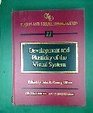 Vision and Visual Dysfunction Development and Plasticity of the Visual System Vol 11