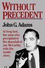 Without Precedent The Story of the Death of McCarthyism