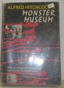 Alfred Hitchcock's Monster Museum: Twelve Shuddery Stories for Daring Young Readers