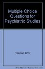 MCQs for psychiatric studies