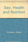 Sex Health and Nutrition