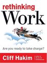 Rethinking Work Are You Ready to Take Charge