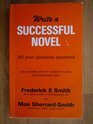 Write a Successful Novel All Your Questions Answered