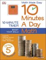 10 Minutes a Day: Math Grade 5 (Math Made Easy: 10 Minutes a Day)