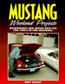 Mustang Weekend Projects 19641967