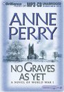 No Graves As Yet : A Novel of World War One (World War One)