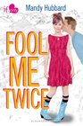 Fool Me Twice An If Only novel