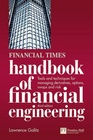 Financial Times Handbook of Financial Engineering Tools and Techniques for Managing Derivatives Options Swaps and Risk