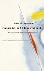 Music of the Mind An Adventure into Consciousness
