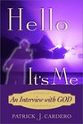 Hello It's Me: An Interview With God