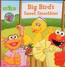 Sesame Street Big Bird's Sweet Smoothies