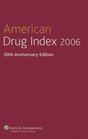 American Drug Index 2006 Published by Facts  Comparisons