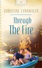 Through The Fire (Heartsong Presents)