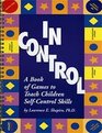 In Control A Book of Games to Teach SelfControl Skills