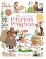 The Pilgrims Progress Illustrated Adventure for Kids A Retelling of John Bunyans Classic Tale