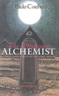 The Illustrated Alchemist A Fable About Following Your Dream