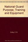 National Guard Purpose Training and Equipment
