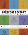 A Barefoot Doctor's Manual
